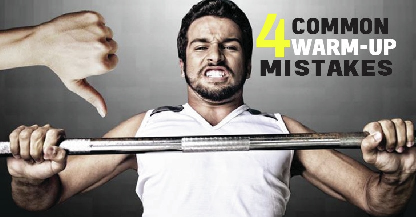 4 Common Warm Up Mistakes - Simply Wright Fitness